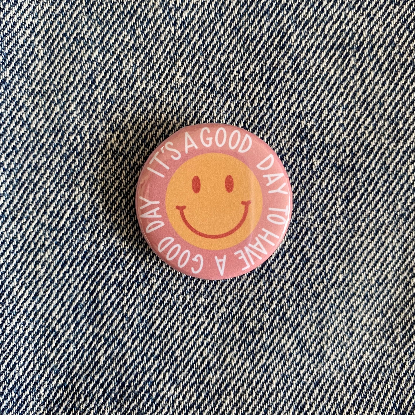 Good Day | Pin Badge Button