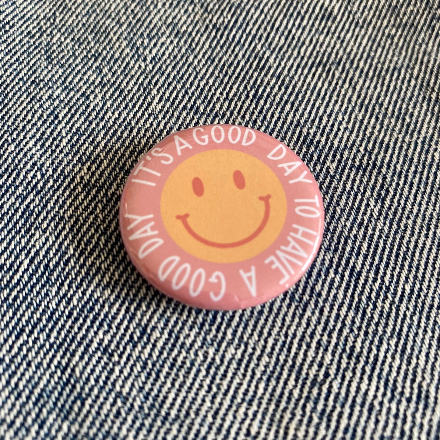 Good Day | Pin Badge Button