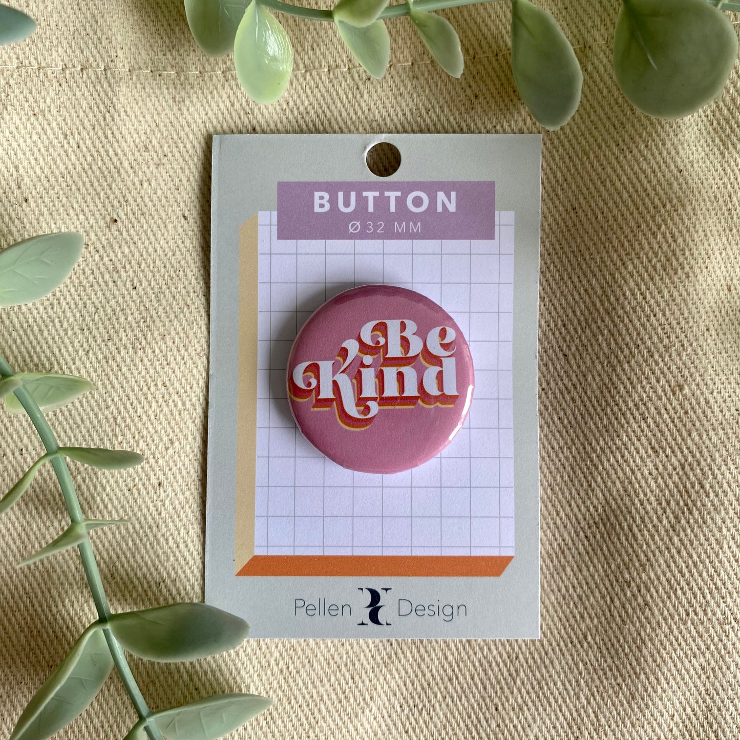 Be Kind | Pin Badge Button